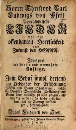 Herrn Christoph Carl Ludwigs von Pfeil Apocalyptische Lieder von der offenbarten Herrlichkeit und Zukunft des Herrn