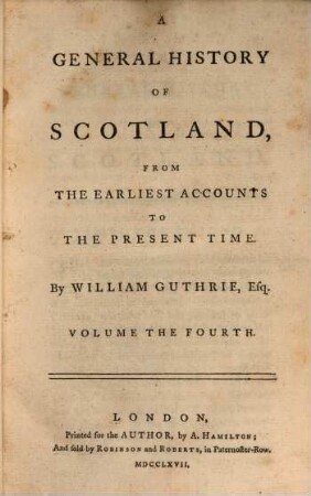 A general history of Scotland. 4