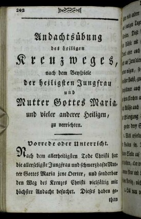 Andachtsübung des heiligen Kreuzweges, nach dem Beyspiele der heiligsten Jungfrau und Mutter Gottes Maria, und vieler anderer Heiligen, zu verrichten.