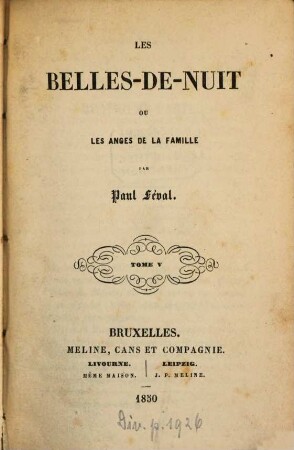 Les Belle-De-Nuit ou Les anges de la famille : Par Paul Féval, 5