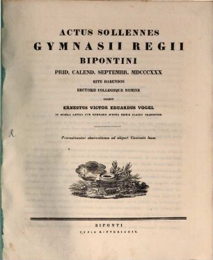 Actus sollennes Gymnasii Regii Bipontini ... indicit. 1829/30 (1830)