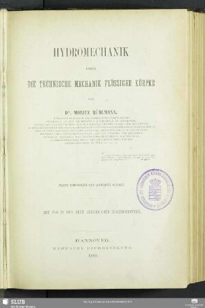 Hydromechanik oder die technische Mechanik flüssiger Körper