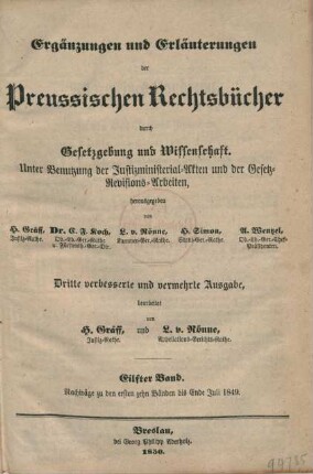Bd. 11: Nachträge zu den ersten zehn Bänden bis Ende Juli 1849 : unter Benutzung der Justizministerial-Akten und der Gesetz-Revisions-Arbeiten