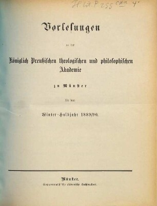Vorlesungen an der Königlich-Preußischen Theologischen und Philosophischen Akademie zu Münster. 1889/90. WH.