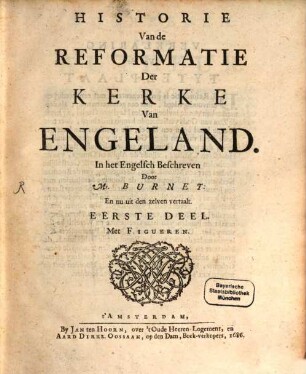 Historie Van de Reformatie der Kerke Van Engeland, 1