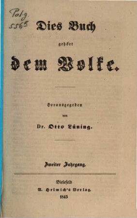 Dieß Buch gehört dem Volke : Herausgegeben von Otto Lüning. 2