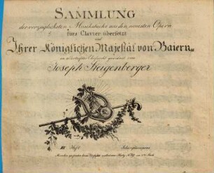 Sammlung der vorzüglichsten Musikstücke aus den neuesten Opern : fürs Clavier übersetzt. 3