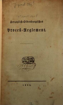 Herzoglich-Oldenburgisches Proceß-Reglement