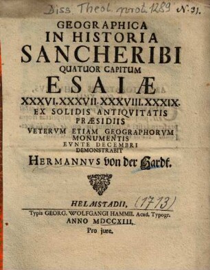 Geographica In Historia Sancheribi Quatuor Capitum Esaiae XXXVI. XXXVII. XXXVIII. XXXIX.