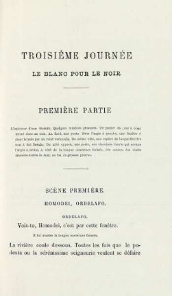 Troisième journée. Le blanc pour le noir