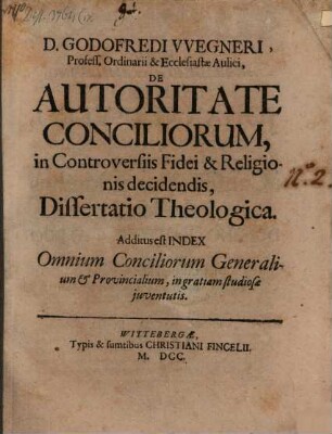 De autoritate conciliorum in controversiis fidei et religionis decidendis diss. theol.