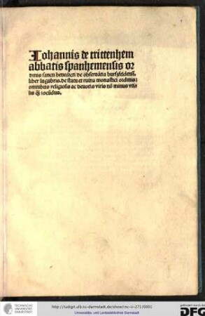 Liber lugubris de statu et ruina monastici ordinis Johannes de Trittenheim [Trithemius]