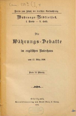 Die Währungsdebatte im englischen Unterhaus : vom 17. März 1896