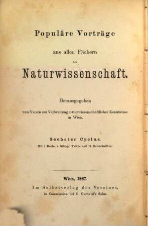 Schriften des Vereins zur Verbreitung Naturwissenschaftlicher Kenntnisse. 6. 1865/66