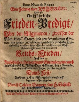 Gute Zeitung vom Frieden d.i. außführliche Frieden-Predigt ... über Jes. 12 ...