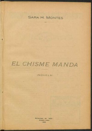 1918001200: El chisme manda : (novela)
