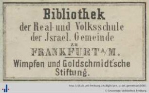[Provenienz]: Real- und Volksschule der Israelitischen Gemeinde, Frankfurt, Main