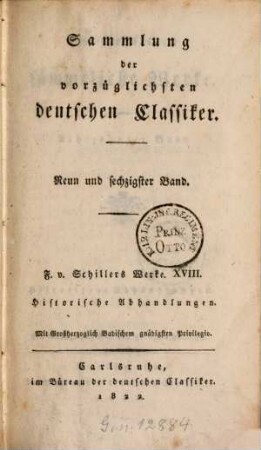 F. v. Schillers sämmtliche Werke. 18. Historische Abhandlungen. - 1822. - 338 S.