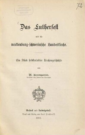 Das Lutherfest und die mecklenburg-schwerinsche Landeskirche : ein Stück selbsterlebter Kirchengeschichte