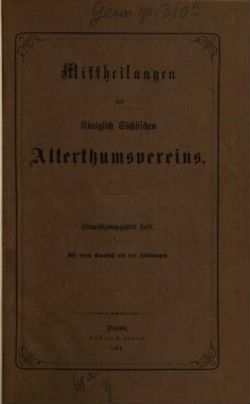 Mittheilungen des Königlich-Sächsischen Alterthumsvereins, 21. 1871