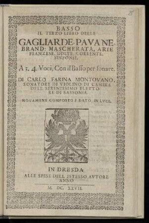 Carlo Farina: Il terzo libro delle pavane, gagliarde ... a 3. 4. voci, con il Basso per sonare ... Basso