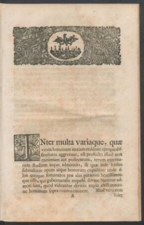 Inter multa variaque, quae vitam humanam anxiam reddunt ...