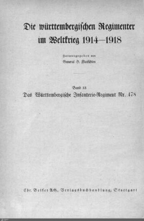 33: Das württembergische Infanterie-Regiment Nr. 478 und seine Stammtruppen