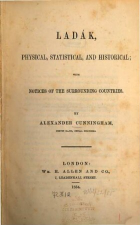 Ladák, physical, statistical, and historical with notices of the surrounding countries