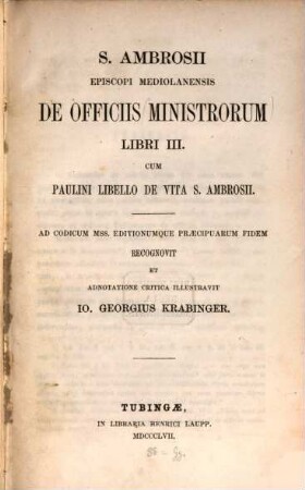 S. Ambrosii episcopi Mediolanensis De officiis ministrorum : libri III
