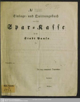 Einlage- und Quittungs-Buch von der Spar-Kasse in der Stadt Pausa für ...