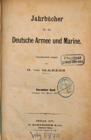 Jahrbücher für die deutsche Armee und Marine. 14. 1875
