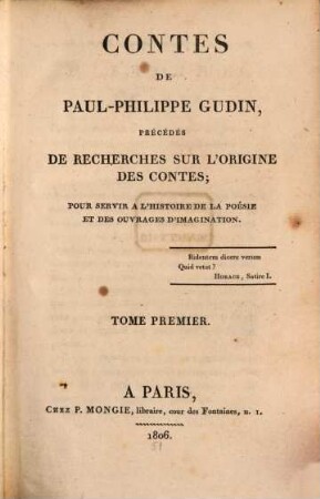 Contes de Paul-Philippe Gudin : précédés de recherches sur l'origine des contes; Pour servir a l'histoire de la poésie et des ouvrages d'imagination. 1
