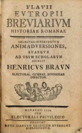 Flavii Evtropii Breviarivm Historiae Romanae