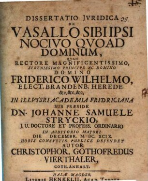 Diss. iur. de vasallo sibi ipsi nocivo quoad dominum