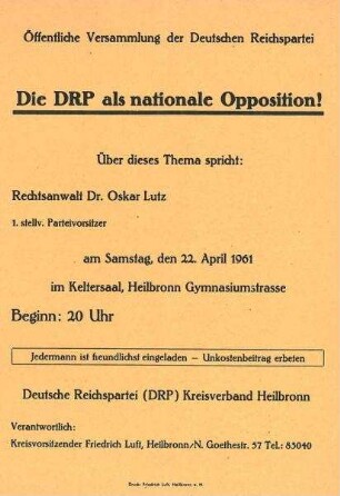 Einladungsflugblatt der Deutschen Reichspartei zur einer Veranstaltung "Die DRP als nationale Opposition!" im Keltersaal (Verantw. Friedrich Luft, HN)