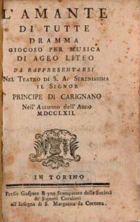 L' amante di tutte : Dramma giocoso per musica
