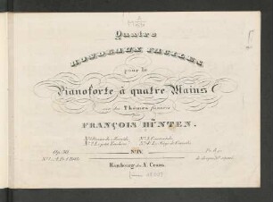 [4]: Quatre Rondeaux faciles : pour le pianoforte à 4 mains sur des thèmes favoris ; op. 30
