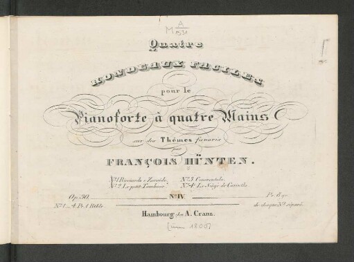 [4]: Quatre Rondeaux faciles : pour le pianoforte à 4 mains sur des thèmes favoris ; op. 30