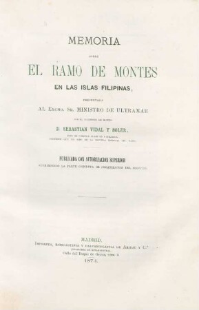 Memoria sobre el ramo de montes en las islas Filipinas : presentada al excmo. sr. ministro de Ultramar