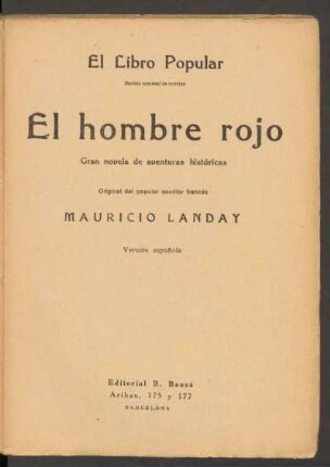 El hombre rojo : gran novela de aventuras históricas