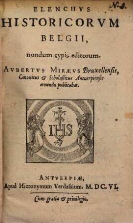 Elenchus Historicorum Belgii : nondum typis editorum