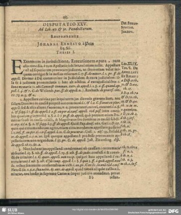 Disputatio XXV. Ad Lib. 49. & 50. Pandectarum. Respondente Johanne Ernesto à Pein Eq. Sil.
