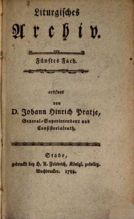 Liturgisches Archiv, 5. 1788