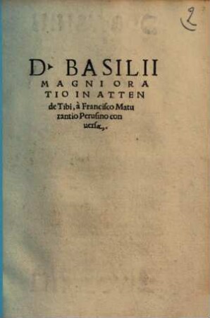 D. Basilii Magni Oratio In Attende Tibi