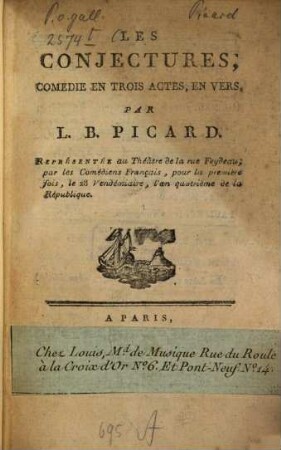 Les conjectures : comédie en trois actes, en vers