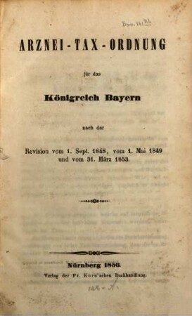 Arznei-Tax-Ordnung für das Königreich Bayern ...