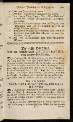 211-218, Die erste Handlung. Von der Italiaenischen Orthographie, oder rechten Schreib-Art.