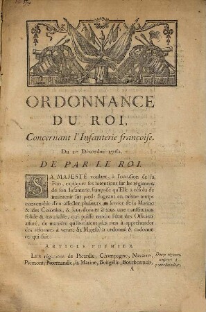 Ordonnance Du Roi, Concernant l'Infanterie Françoise : Du 10 Décembre 1762