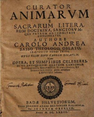 Curator Animarvm : e sacrarum literarum doctrina, sanctorumque patrum auctoritate concinnatus