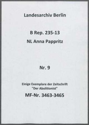 Einige Exemplare der Zeitschrift "Der Abolitionist"